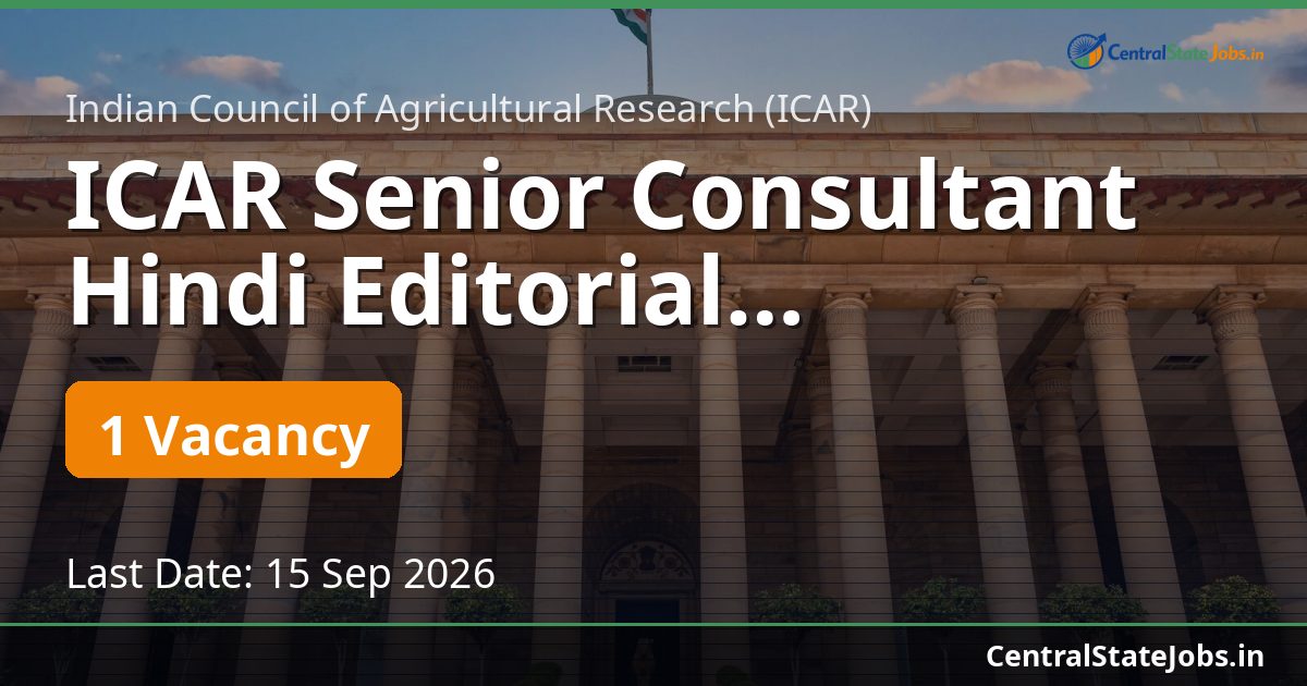 ICAR Senior Consultant Hindi Editorial Recruitment 2026