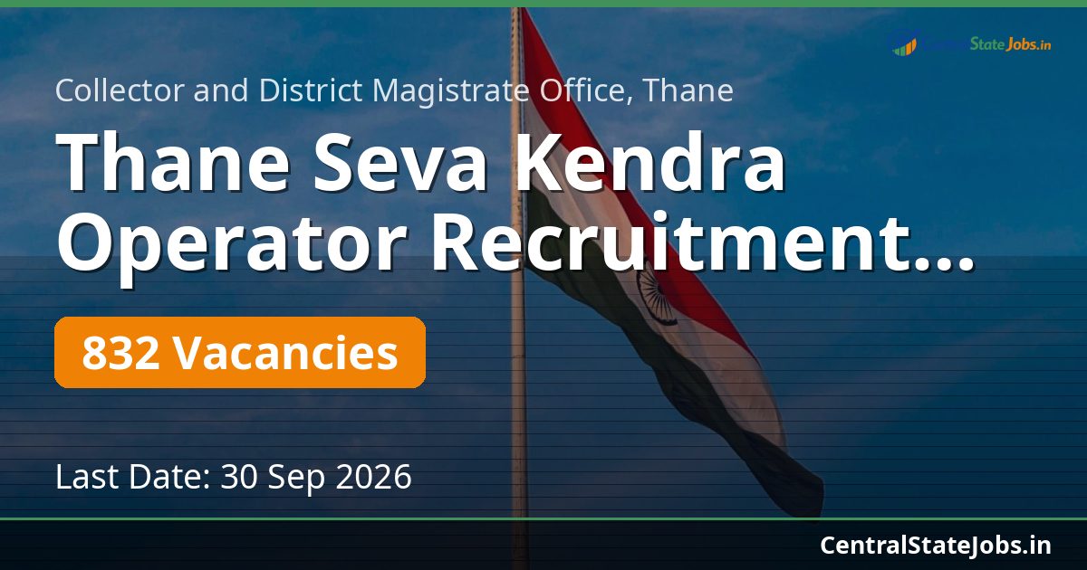 Thane Seva Kendra Operator Recruitment 2026 — 832 Vacancies