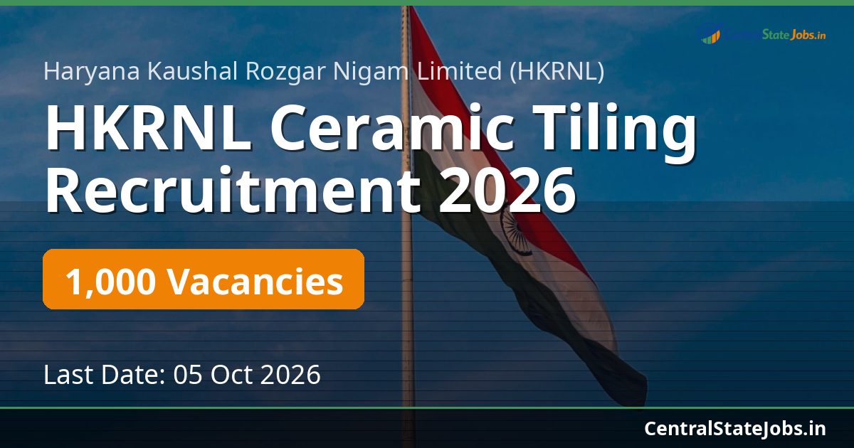 HKRNL Ceramic Tiling Recruitment 2026 — 1000 Vacancies