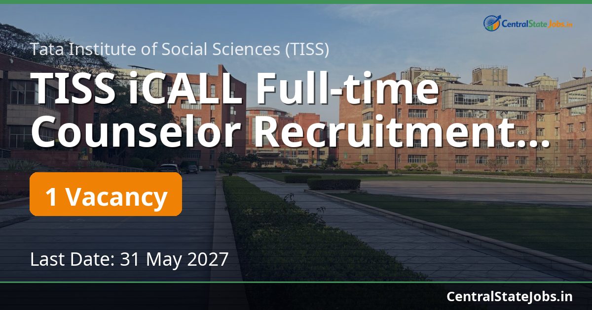 TISS iCALL Full-time Counselor Recruitment 2026