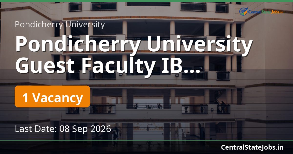 Pondicherry University Guest Faculty IB Recruitment 2026