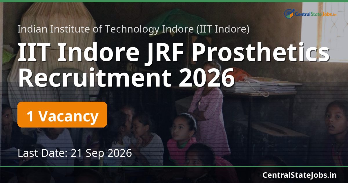 IIT Indore JRF Prosthetics Recruitment 2026