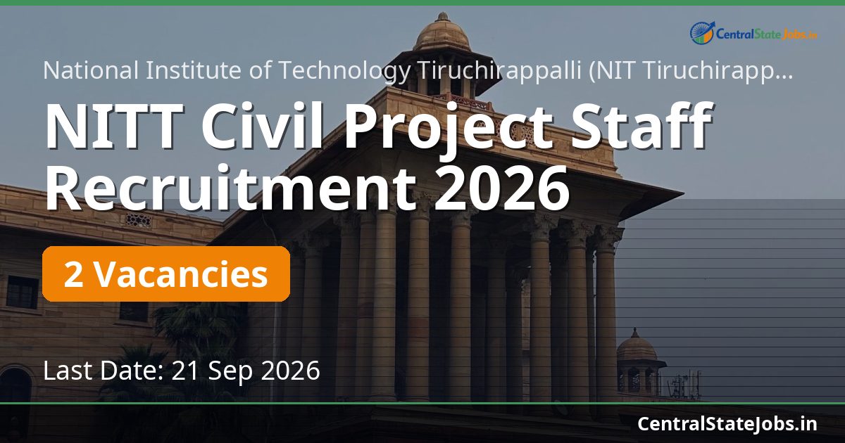 NITT Civil Project Staff Recruitment 2026