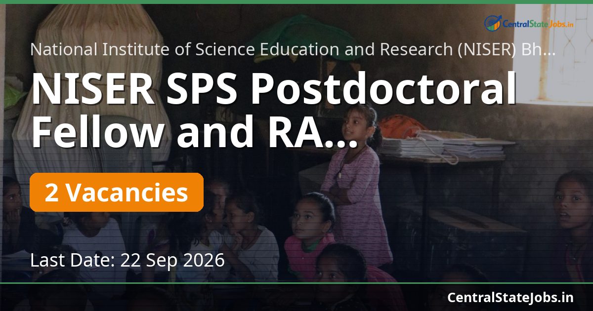 NISER SPS Postdoctoral Fellow and RA Recruitment 2026