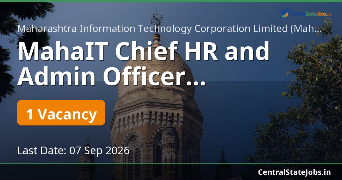 MahaIT Chief HR and Admin Officer Recruitment 2026