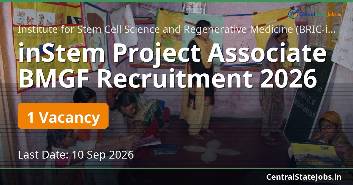 inStem Project Associate BMGF Recruitment 2026