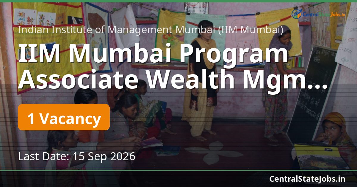 IIM Mumbai Program Associate Wealth Mgmt Recruitment 2026