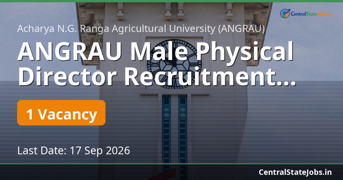 ANGRAU Male Physical Director Recruitment 2026
