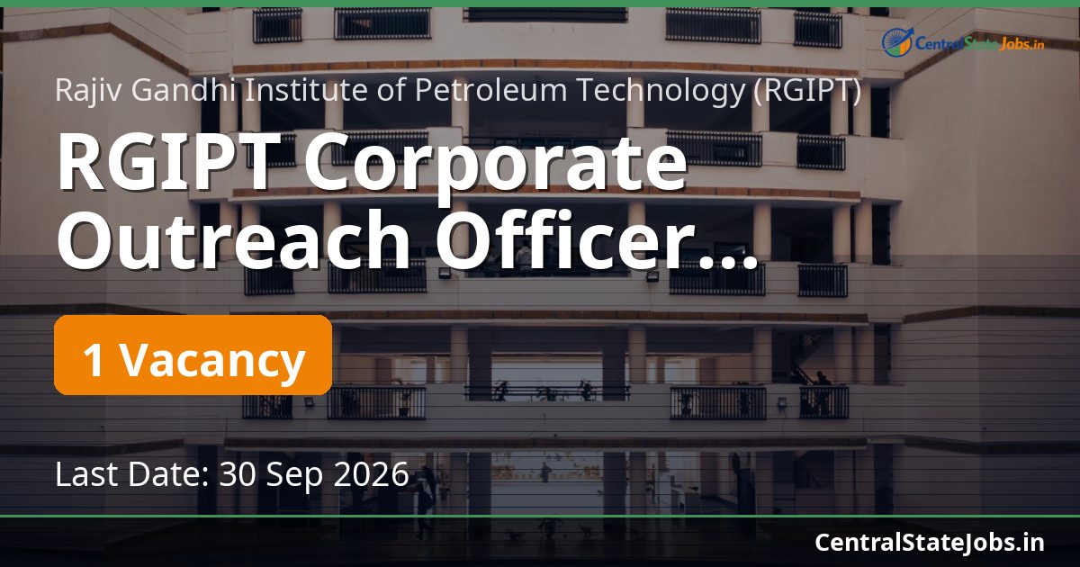 RGIPT Corporate Outreach Officer Recruitment 2026
