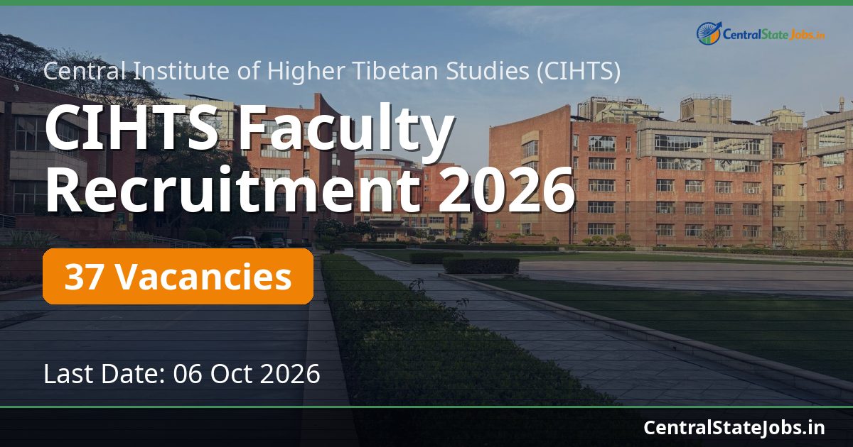 CIHTS Faculty Recruitment 2026 — 37 Vacancies
