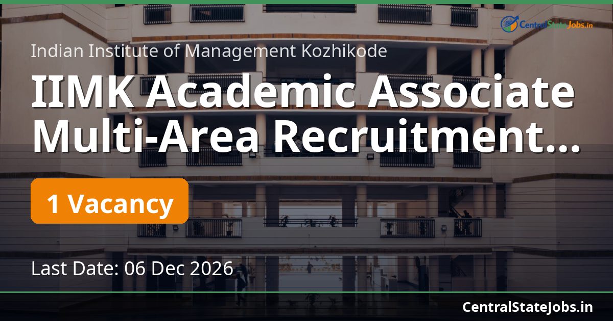 IIMK Academic Associate Multi-Area Recruitment 2026