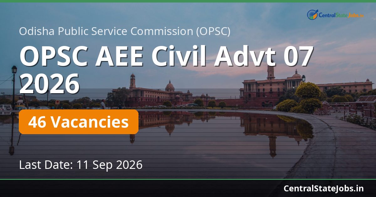 OPSC AEE Civil Advt 07 2026 — 46 Vacancies