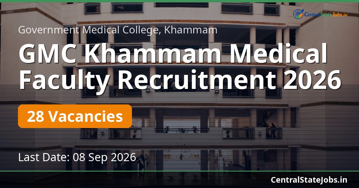 GMC Khammam Medical Faculty Recruitment 2026