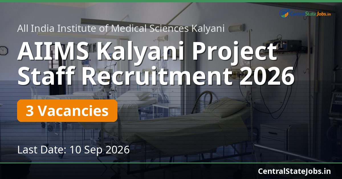 AIIMS Kalyani Project Staff Recruitment 2026