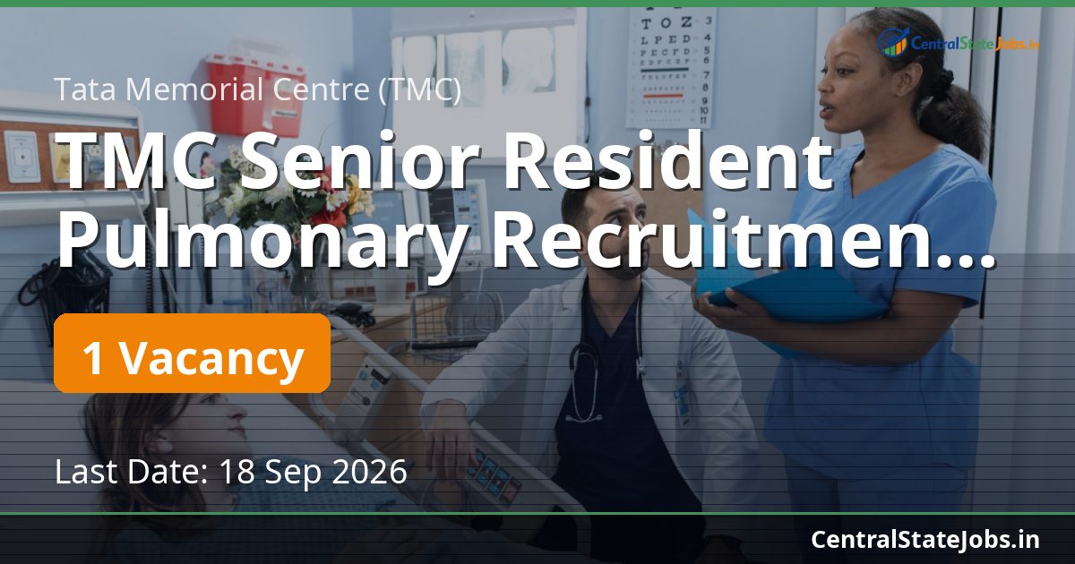 TMC Senior Resident Pulmonary Recruitment 2026
