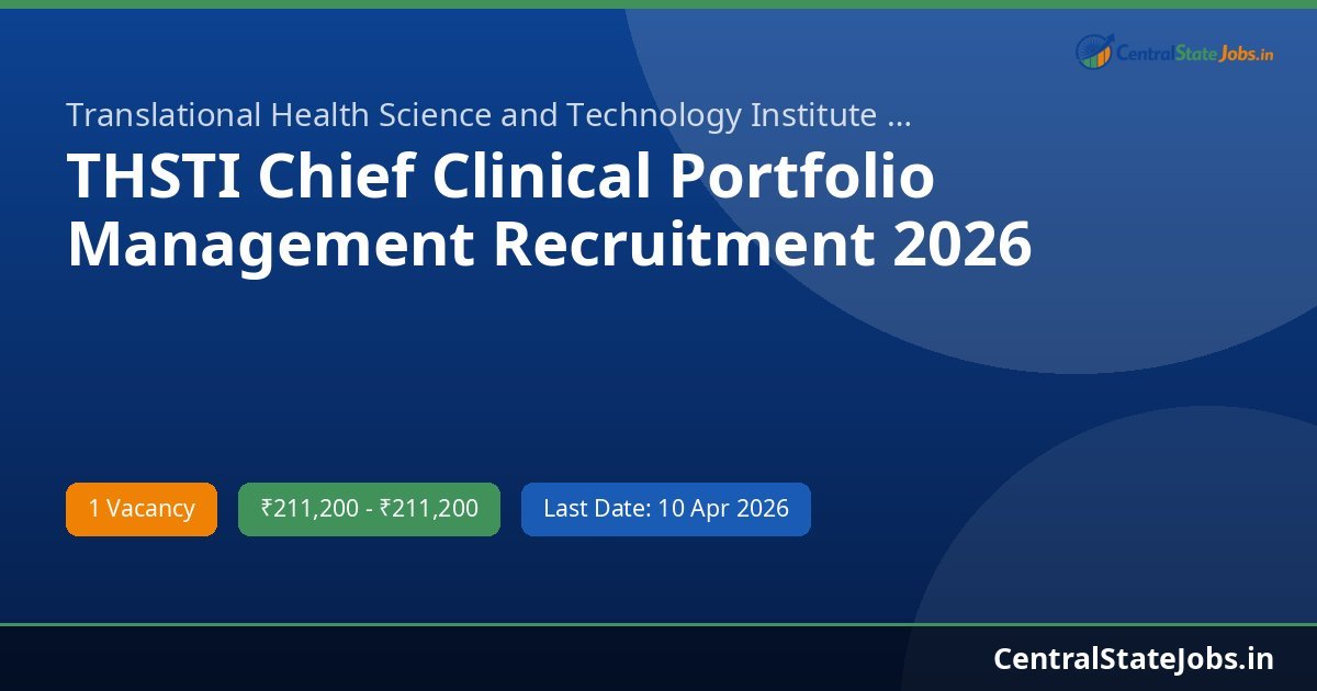 THSTI Chief Clinical Portfolio Management Recruitment 2026