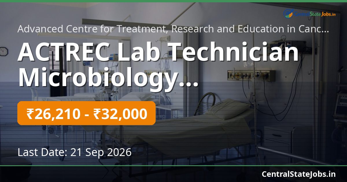 ACTREC Lab Technician Microbiology Recruitment 2026