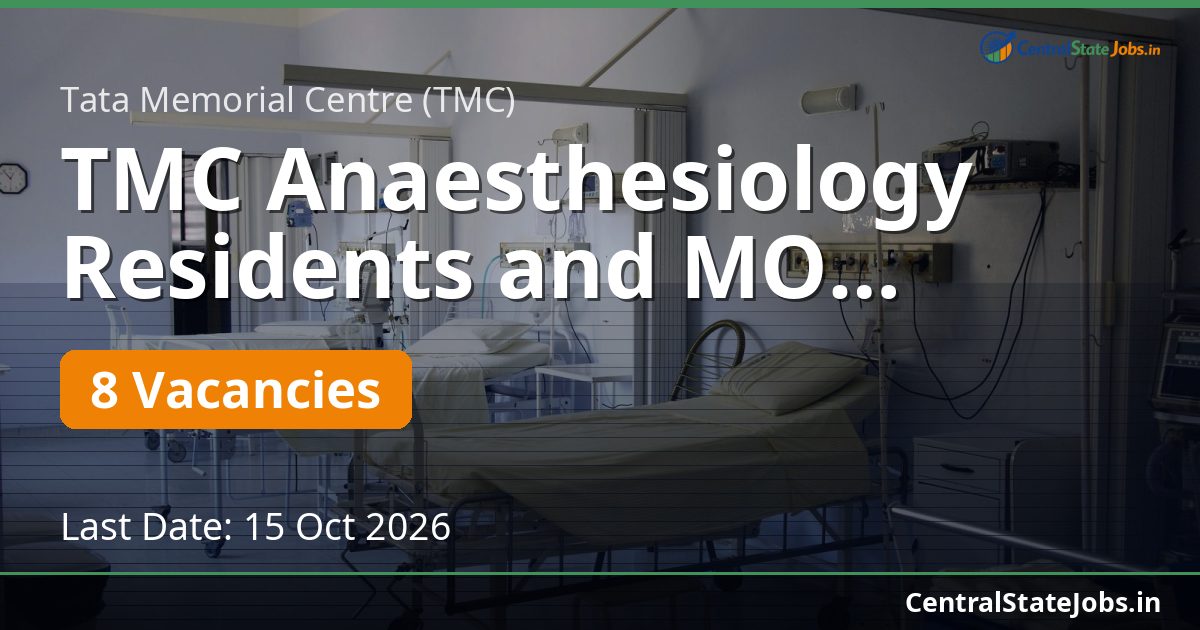 TMC Anaesthesiology Residents and MO Recruitment 2026