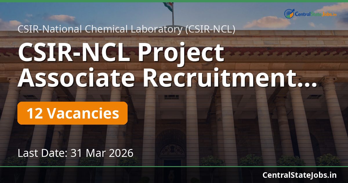 CSIR-NCL Project Associate Recruitment 2026