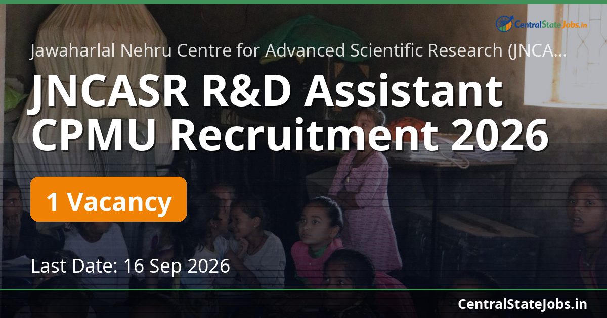 JNCASR R&D Assistant CPMU Recruitment 2026