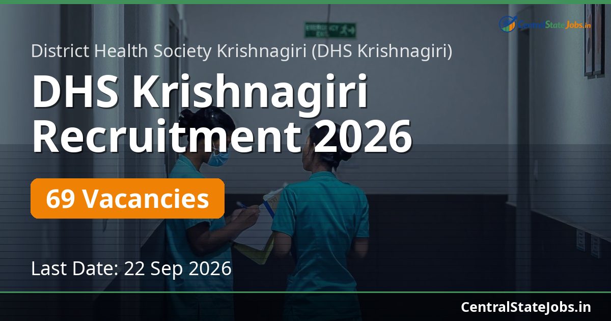 DHS Krishnagiri Recruitment 2026 — 69 Vacancies