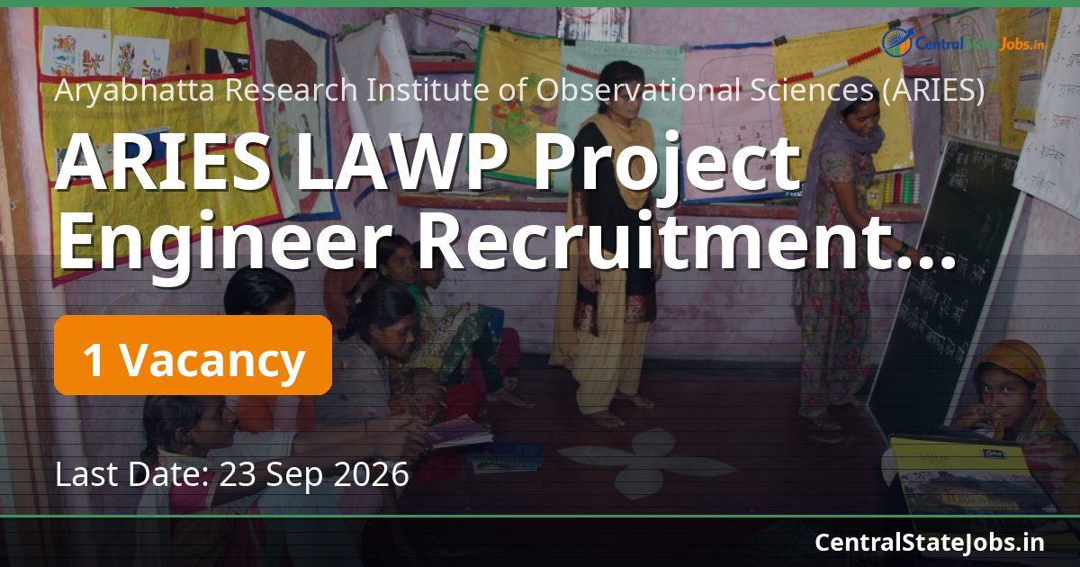 ARIES LAWP Project Engineer Recruitment 2026