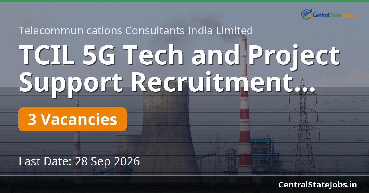 TCIL 5G Tech and Project Support Recruitment 2026