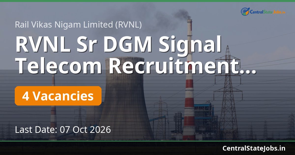 RVNL Sr DGM Signal Telecom Recruitment 2026