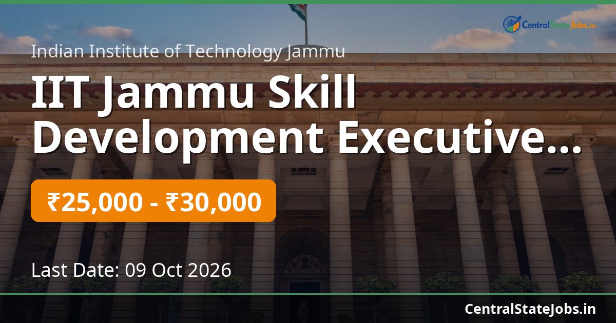 IIT Jammu Skill Development Executive Recruitment 2026