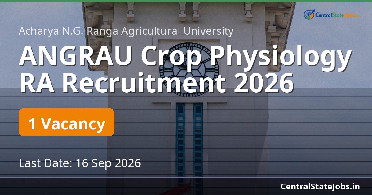 ANGRAU Crop Physiology RA Recruitment 2026