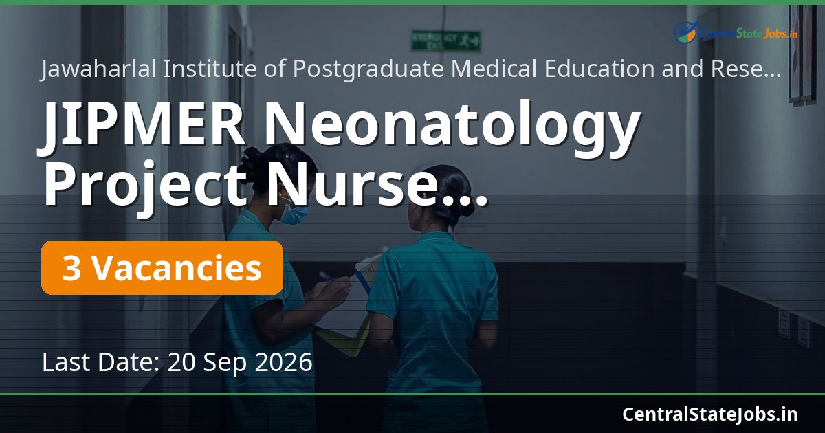 JIPMER Neonatology Project Nurse Recruitment 2026