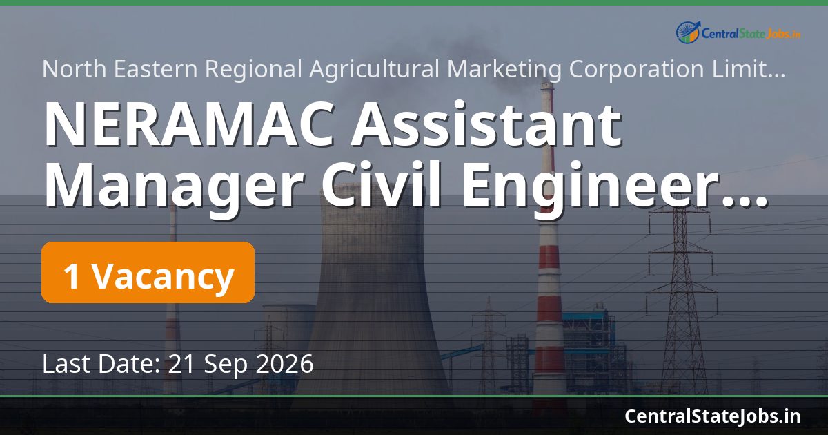 NERAMAC Assistant Manager Civil Engineer Recruitment 2026