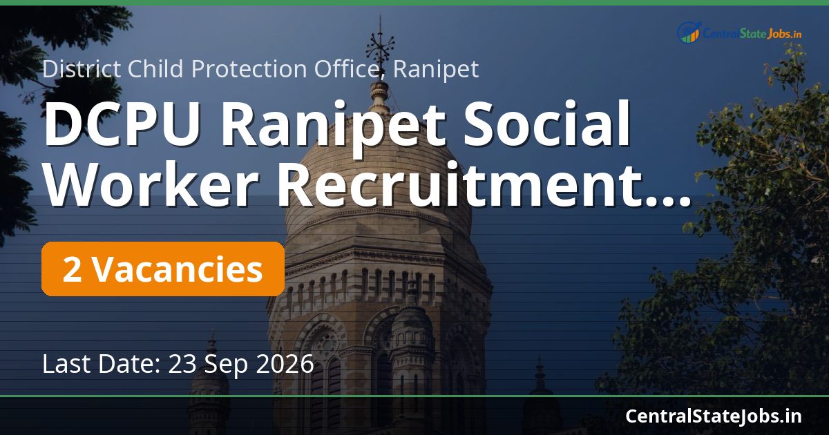 DCPU Ranipet Social Worker Recruitment 2026