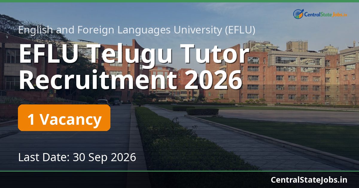 EFLU Telugu Tutor Recruitment 2026