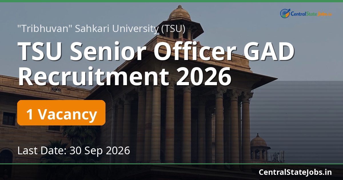TSU Senior Officer GAD Recruitment 2026