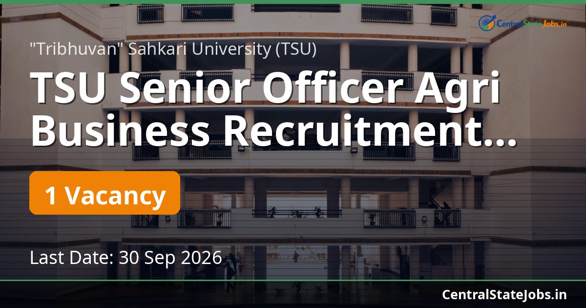 TSU Senior Officer Agri Business Recruitment 2026