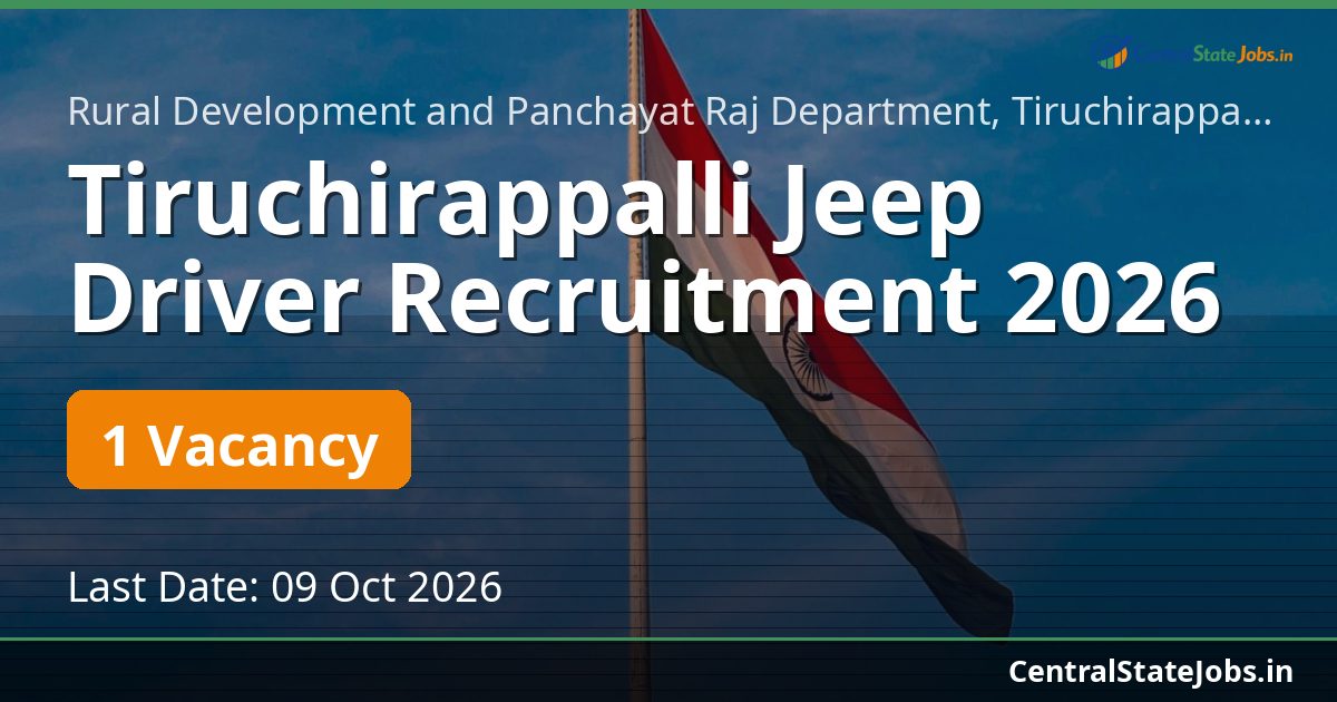 Tiruchirappalli Jeep Driver Recruitment 2026