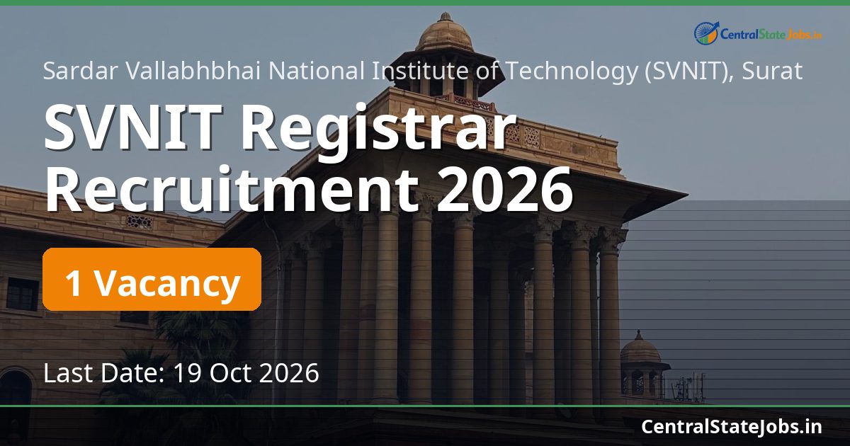SVNIT Registrar Recruitment 2026