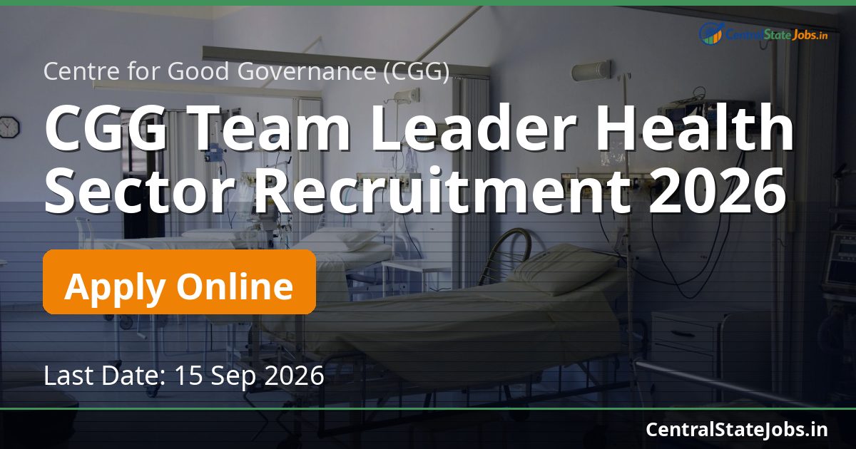 CGG Team Leader Health Sector Recruitment 2026
