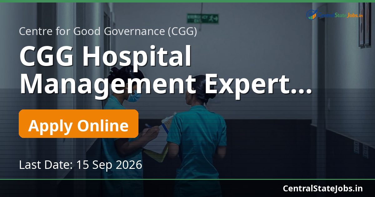 CGG Hospital Management Expert Recruitment 2026