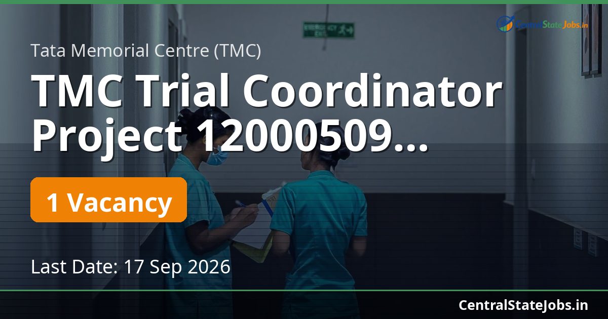 TMC Trial Coordinator Project 12000509 Recruitment 2026