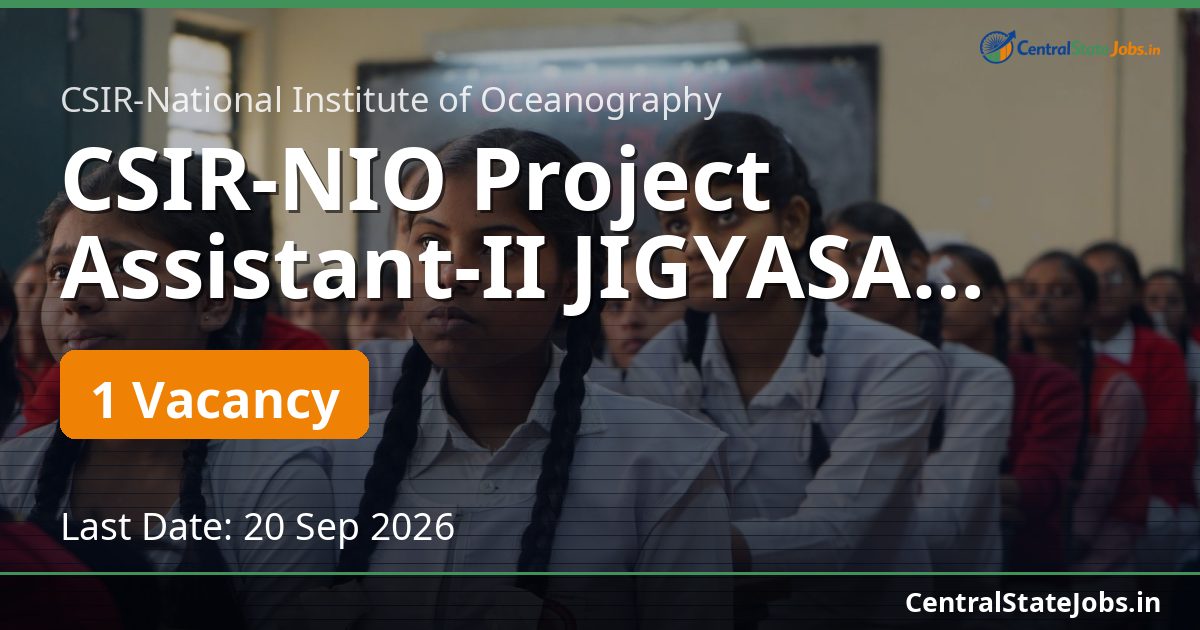 CSIR-NIO Project Assistant-II JIGYASA Recruitment 2026