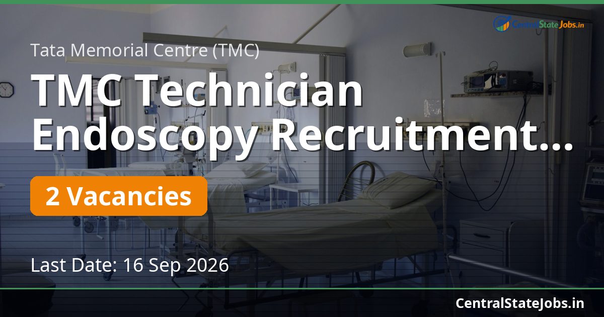 TMC Technician Endoscopy Recruitment 2026