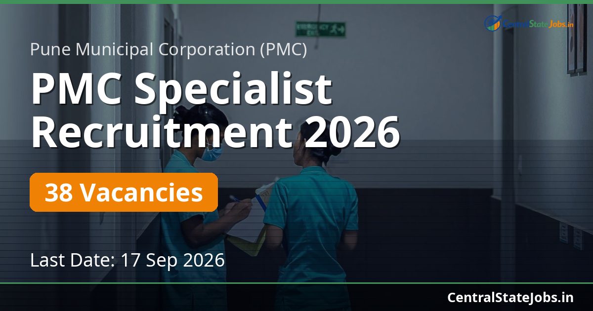 PMC Specialist Recruitment 2026 — 38 Vacancies