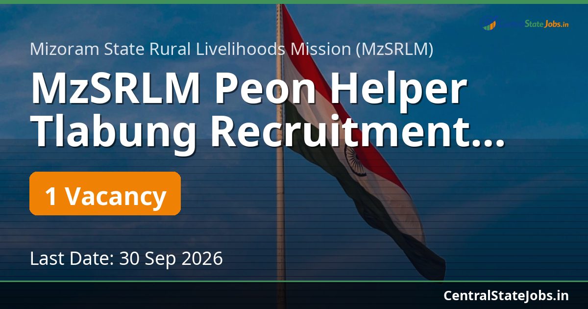 MzSRLM Peon Helper Tlabung Recruitment 2026