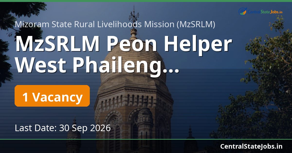 MzSRLM Peon Helper West Phaileng Recruitment 2026