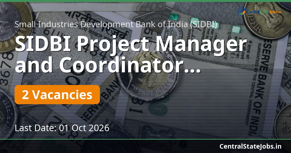 SIDBI Project Manager and Coordinator Recruitment 2026