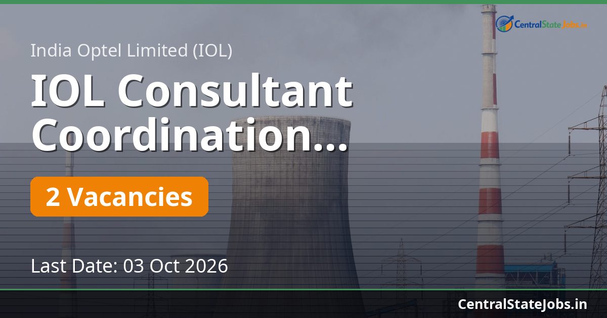 IOL Consultant Coordination Recruitment 2026