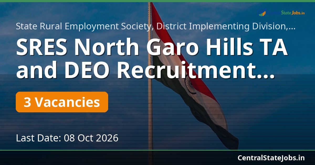 SRES North Garo Hills TA and DEO Recruitment 2026
