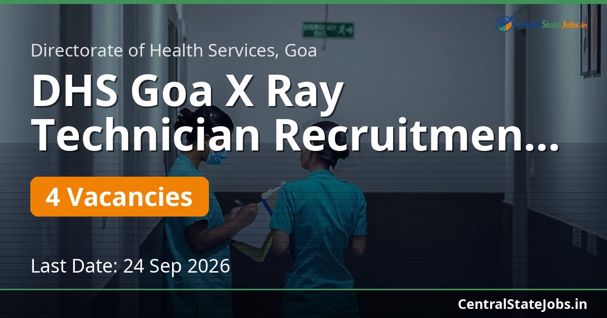 DHS Goa X Ray Technician Recruitment 2026